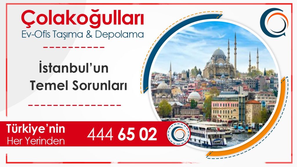 İstanbul'un Temel Sorunları