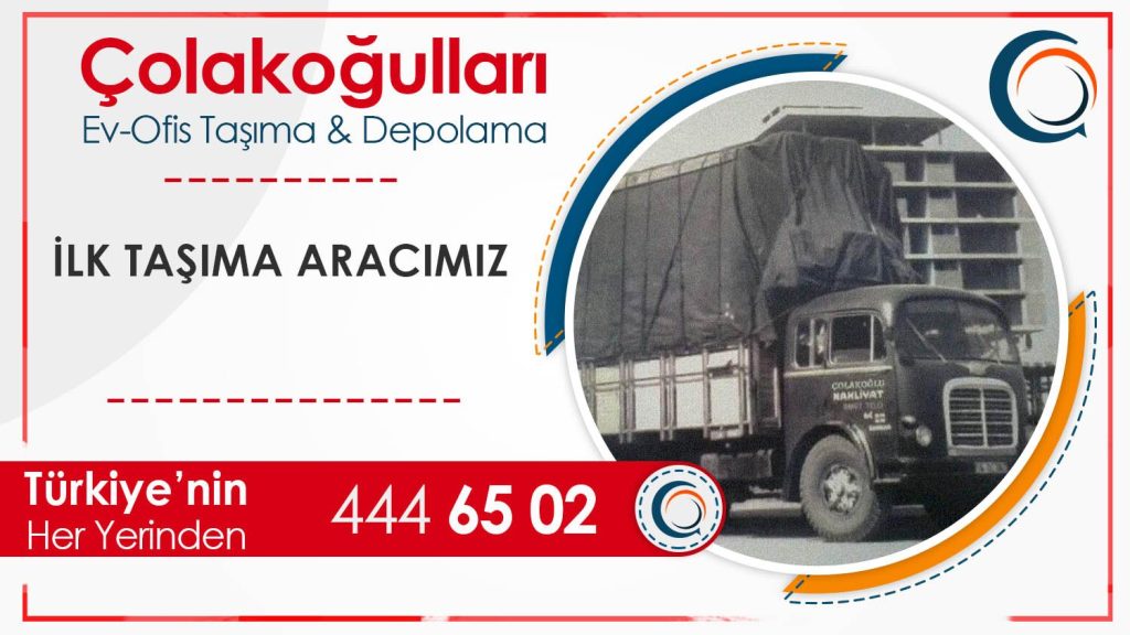 İlk Taşıma Aracımız Çolakoğlu