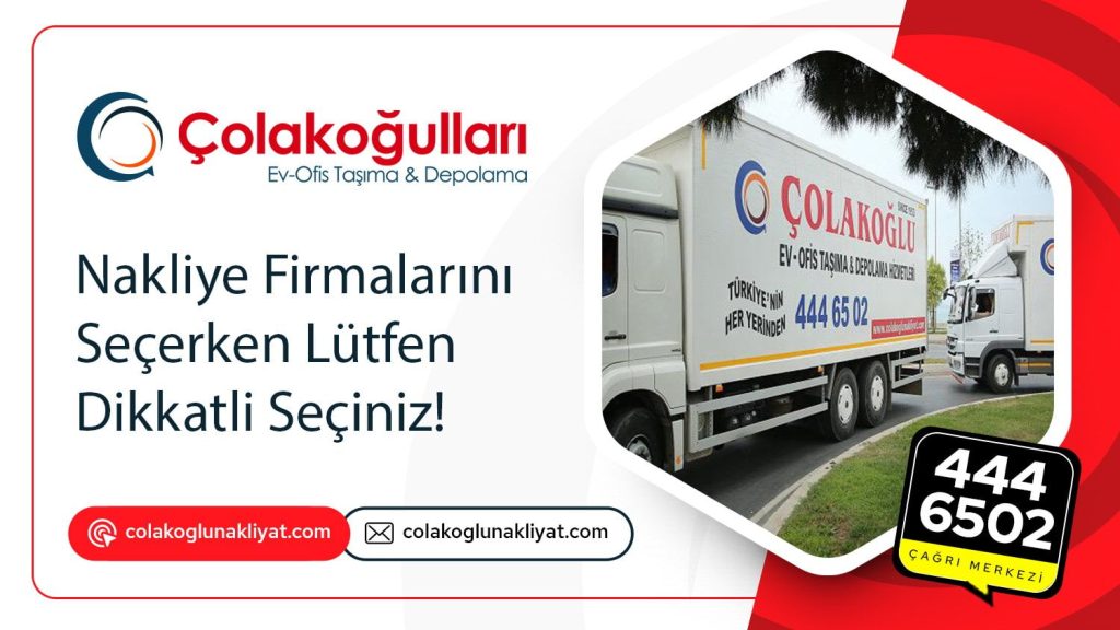 Nakliye Firması Seçerken Dikkat