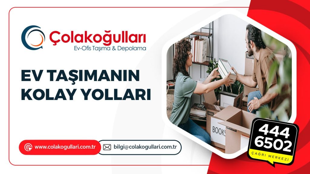 Ev Taşımanın Kolay Yolları