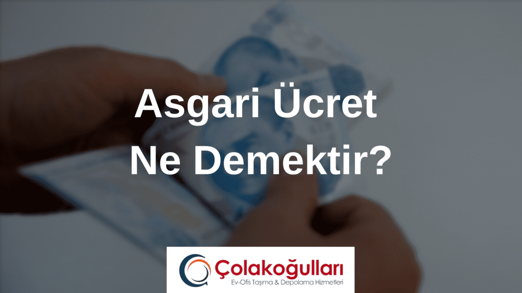 Asgari Ücret Ne Demektir?