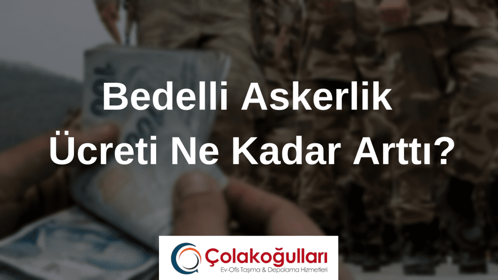 Bedelli Askerlik Ücreti Ne Kadar Arttı?