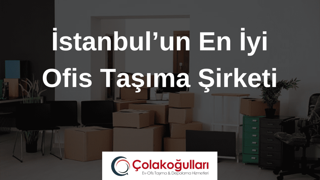 İstanbul Ofis Taşımacılığı