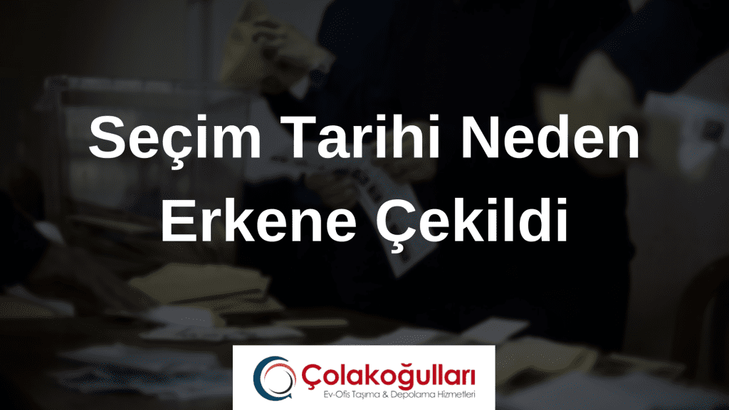 Seçim Tarihi Neden Erkene Çekildi